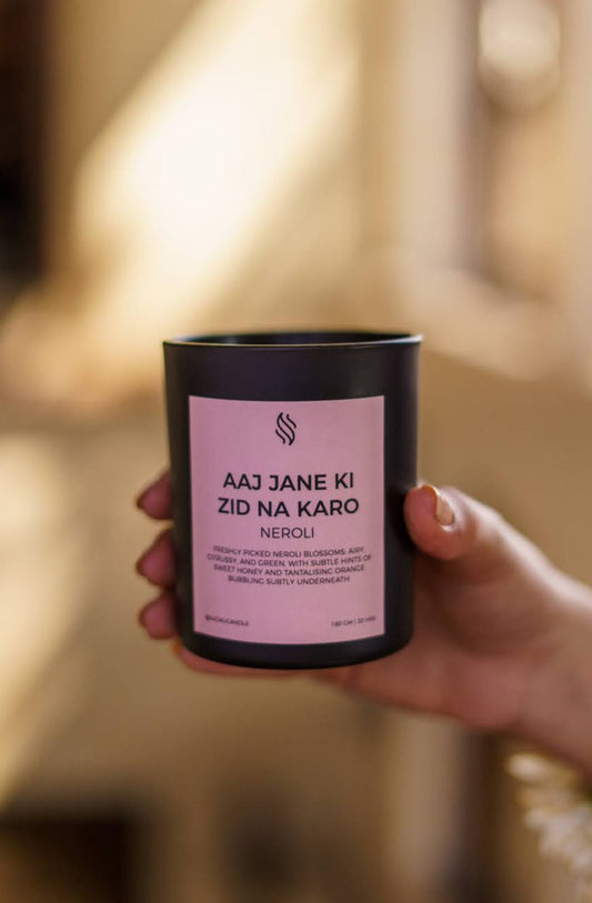 Aaj Jane Ki Zid Na Karo (Neroli) - Limited Edition Scented Soy Candle